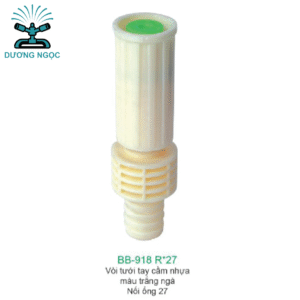 BB-918R*27 – Vòi Phun Cầm Tay – Cán Nhựa Trắng Ngà – Nối Ống 27mm