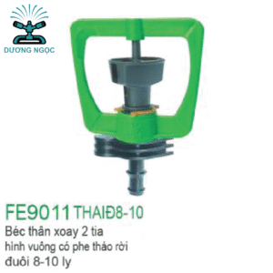 Béc Tưới Nhỏ FE9011 Thái Đ8-10 – Béc Thân Xoay 2 Tia Hình Vuông, Có Phe Tháo Rời, Đuôi 8-10 Ly